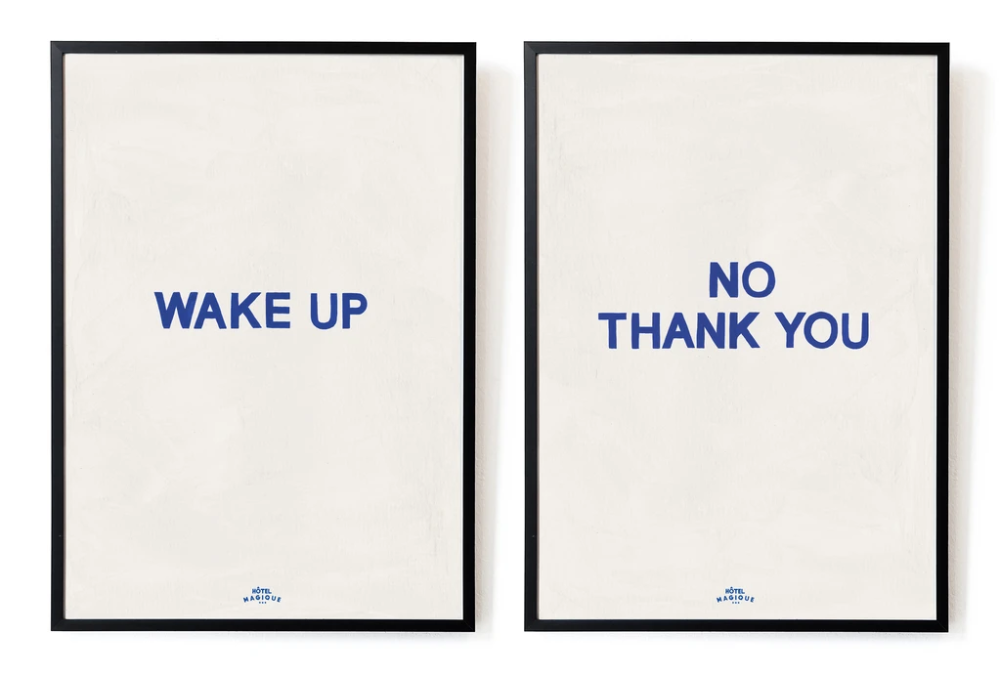 Celebrate Your Morning With Wake Up No Thank You Print