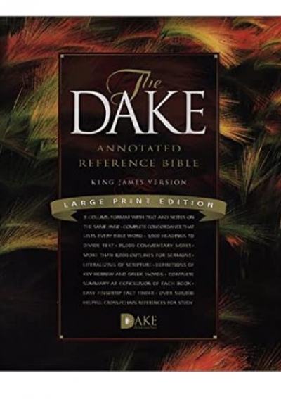 Get Your Copy Of Dake Annotated Bible Kjv Large Print Pdf Now