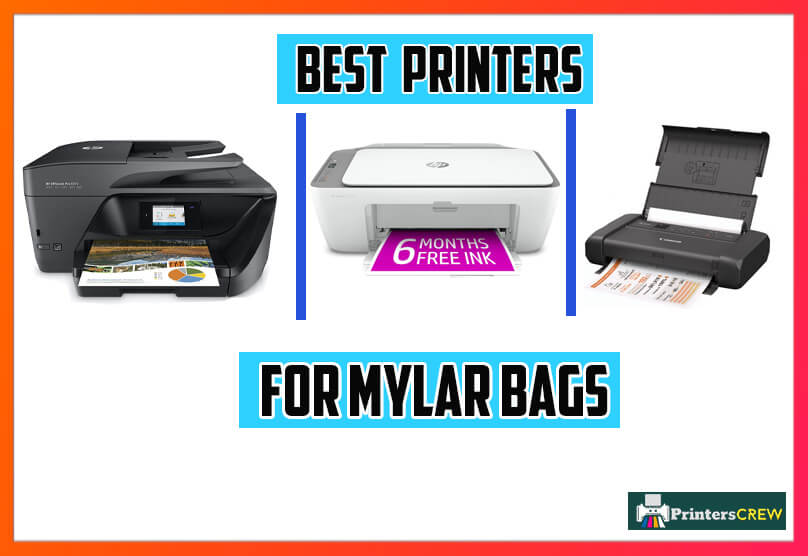 Top 10 Printers For Mylar Bags Choose The Best One